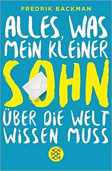 Alles, was mein kleiner Sohn über die Welt wissen muss