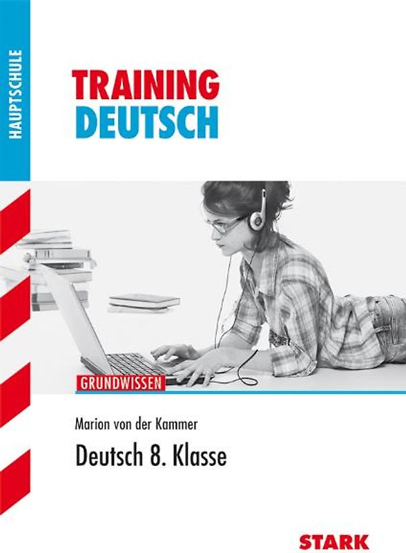 STARK Training Haupt-/Mittelschule - Deutsch 8. Klasse