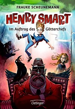 Henry Smart 1. Im Auftrag des Götterchefs