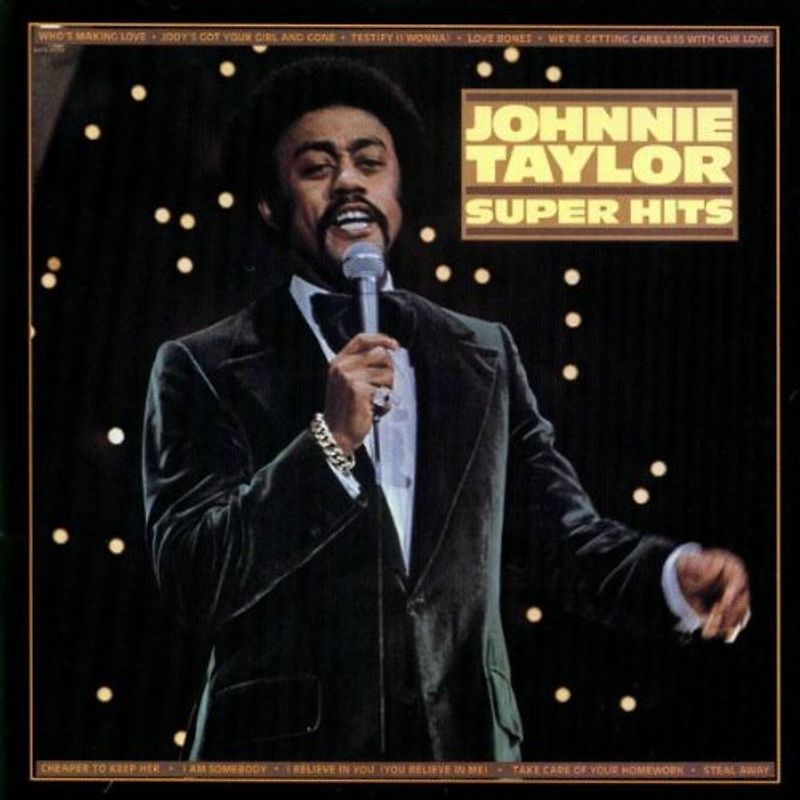 Johnnie Taylor - Super Hits