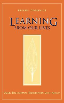 Learning from Our Lives