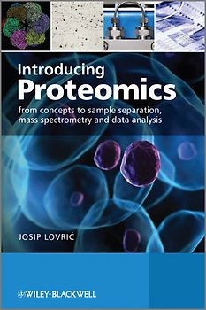 Introducing Proteomics. From concepts to sample separation, mass spectrometry and data analysis