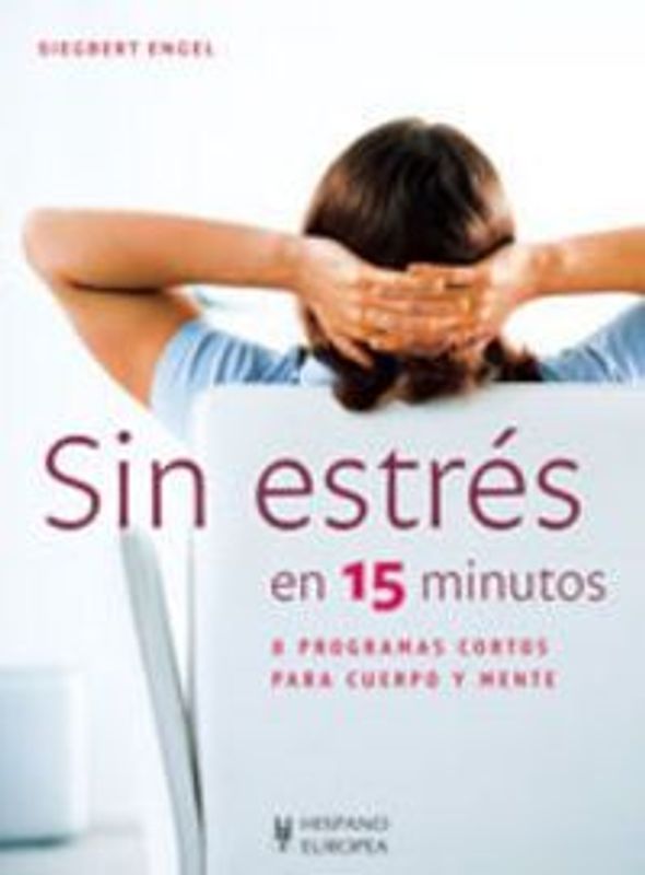 Sin estrés en 15 minutos