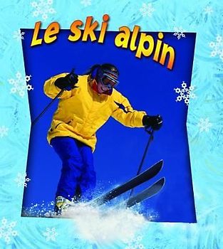 Le Ski Alpin (Skiing in Action)