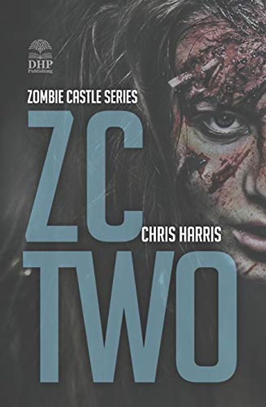 ZC TWO: Zombie Castle Series Book 2