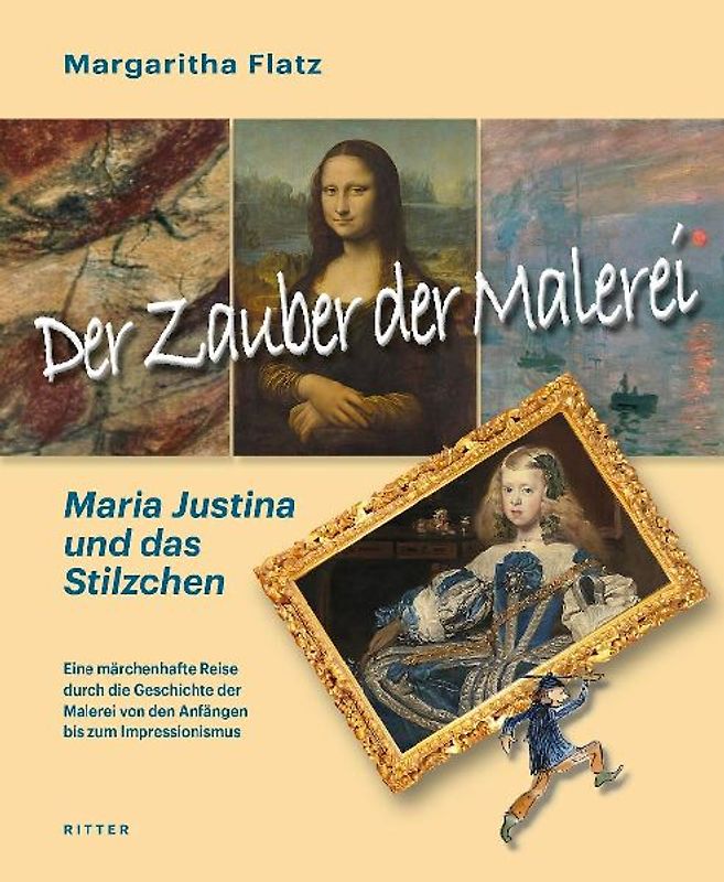 Der Zauber der Malerei – Maria Justina und das Stilzchen