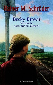 Becky Brown - Versprich, nach mir zu suchen!