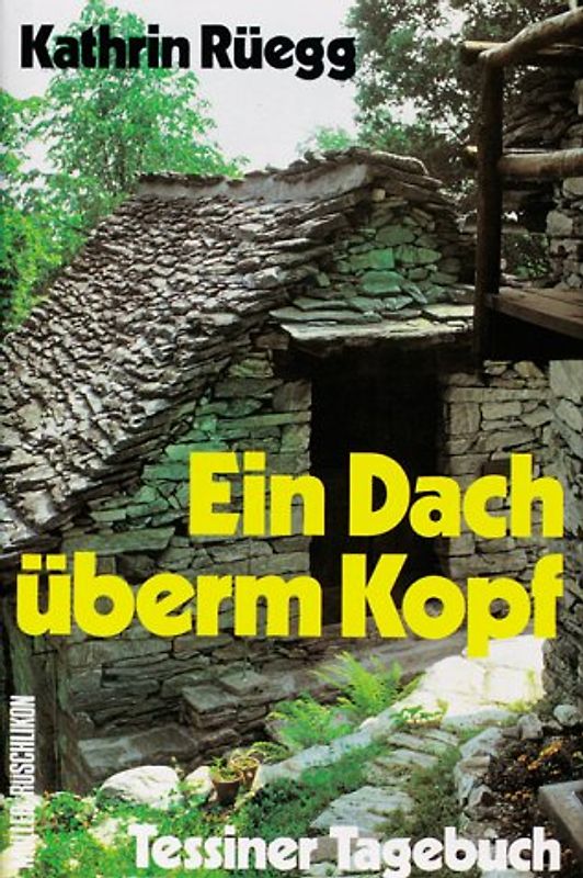 Ein Dach überm Kopf