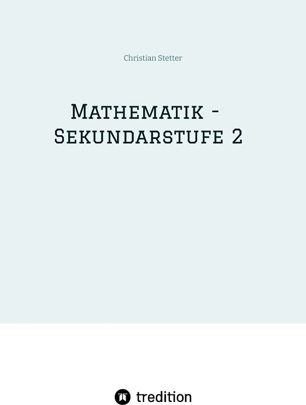 Mathematik - Sekundarstufe 2