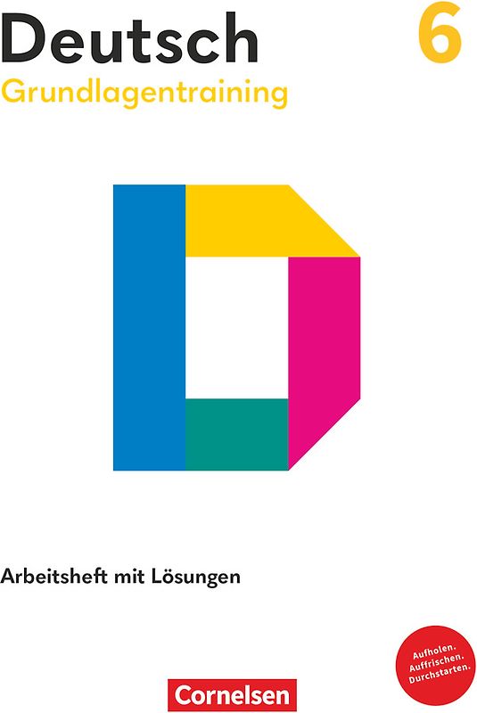 Grundlagentraining Deutsch - Sekundarstufe I - 6. Schuljahr