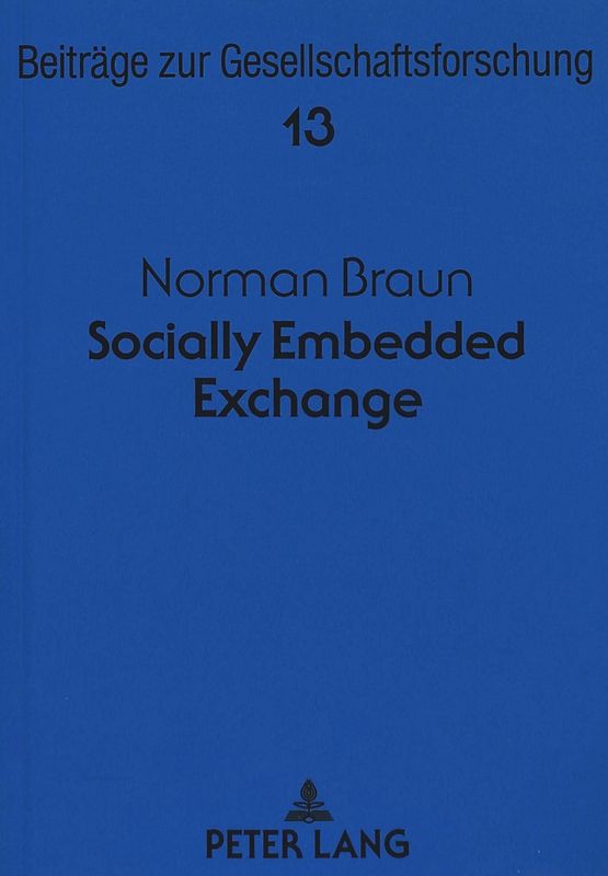 Socially Embedded Exchange