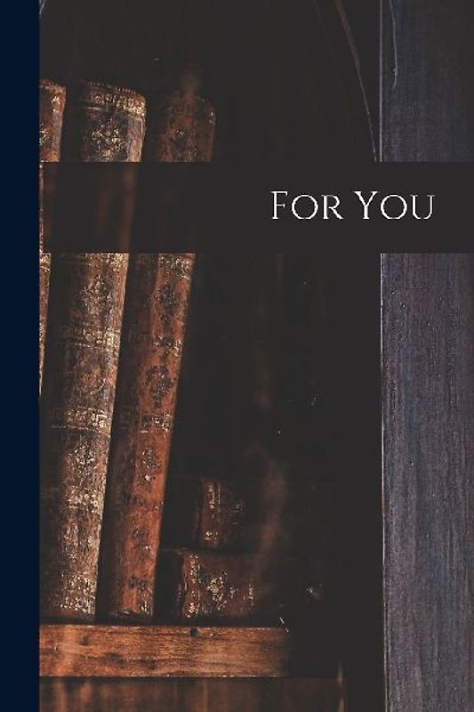 For You
