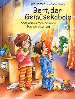 Bert, der Gemüsekobold