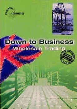 Down to Business - Wholsale Trading