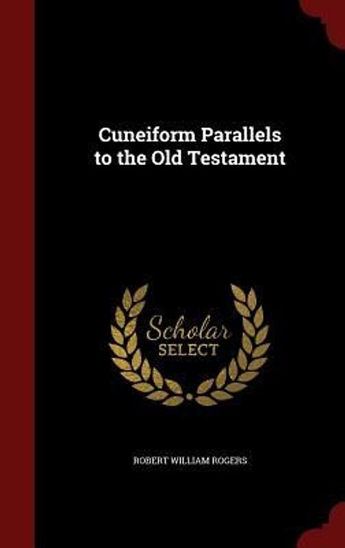 Cuneiform Parallels to the Old Testament