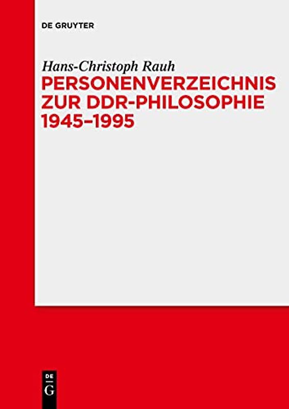 Personenverzeichnis zur DDR-Philosophie 1945–1995