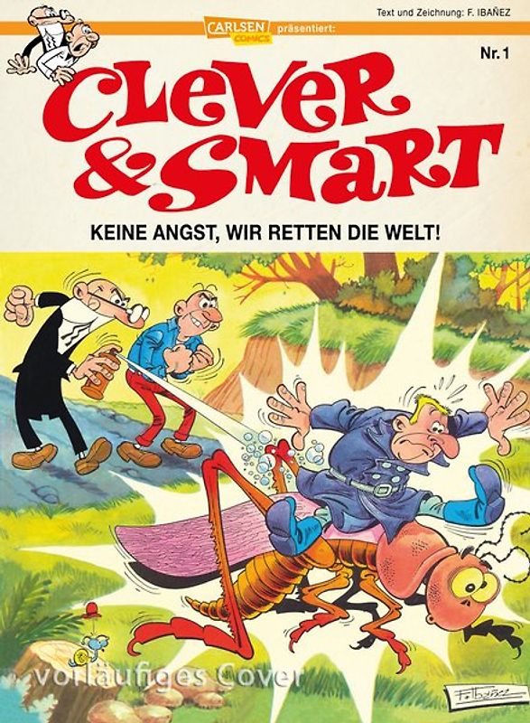 Clever und Smart 1: Keine Angst, wir retten die Welt!