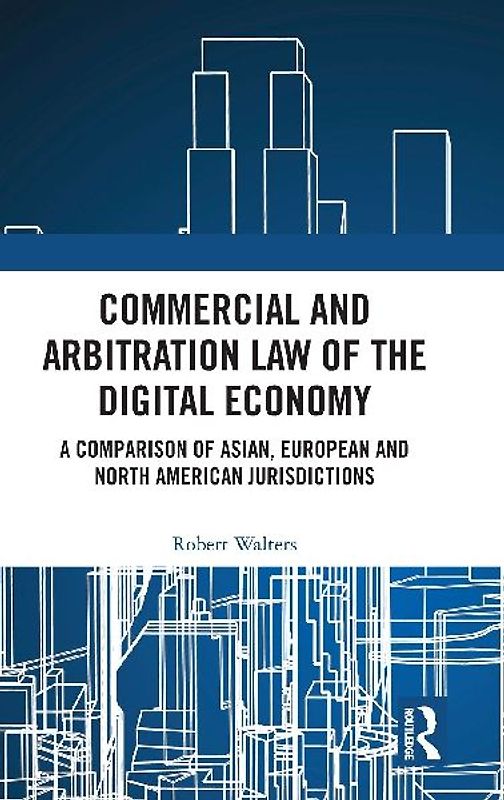 Commercial and Arbitration Law of the Digital Economy