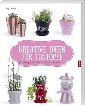 Kreative Ideen für Tontöpfe