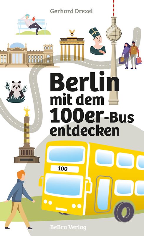 Berlin mit dem 100er-Bus entdecken