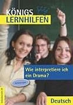 Wie interpretiere ich ein Drama?