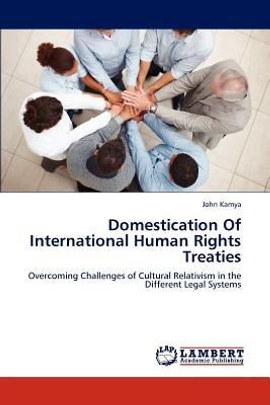 Domestication Of International Human Rights Treaties