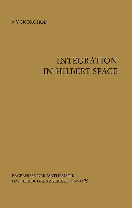 Integration in Hilbert Space