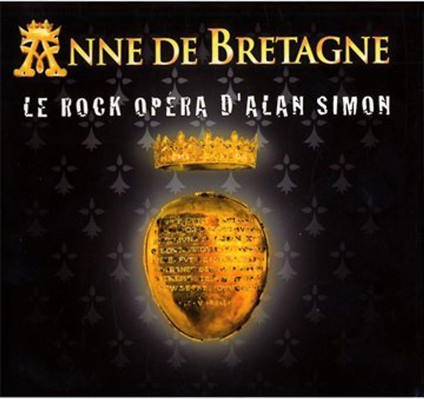 Le Rock Opera d Alan Simon - Anne de Bretagne [Studio Cast]