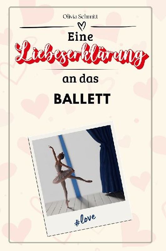 Eine Liebeserklärung an das Ballett