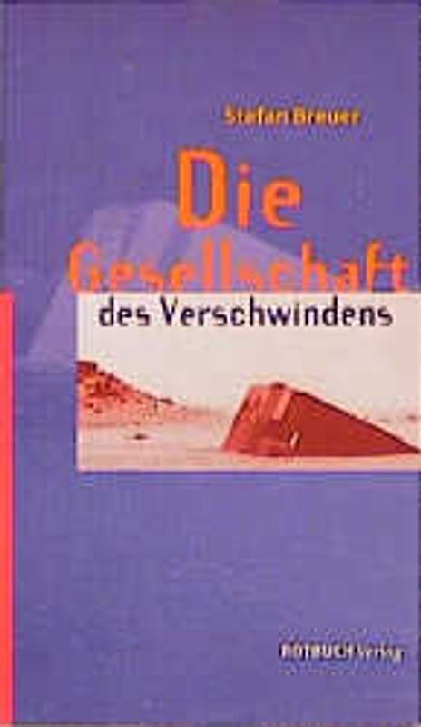 Die Gesellschaft des Verschwindens