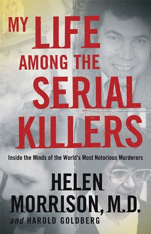 My Life Among the Serial Killers