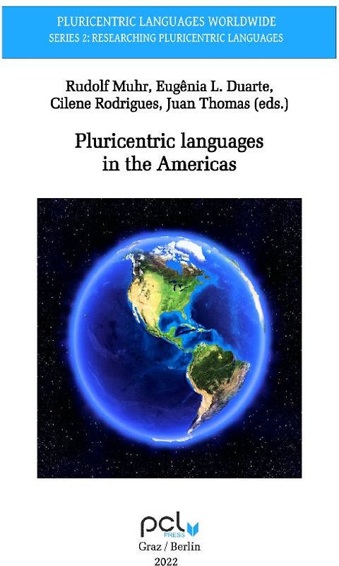 Researching pluricentric languages / Pluricentric Languages in the Americas