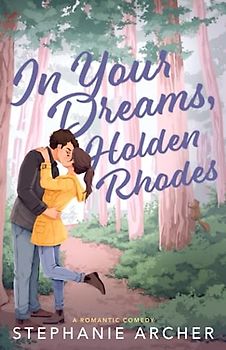In Your Dreams, Holden Rhodes (The Queen's Cove Series, Band 3)