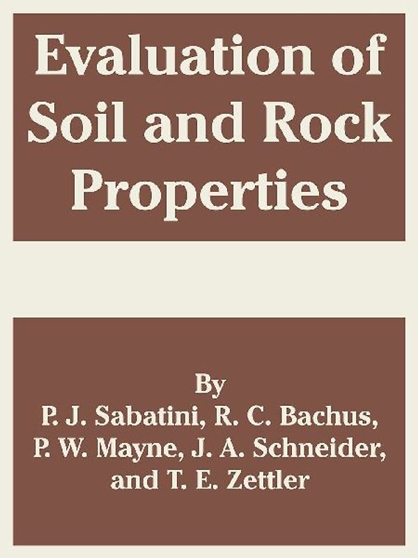 Evaluation of Soil and Rock Properties