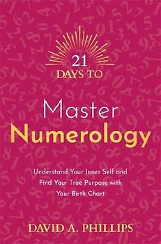 21 Days to Master Numerology