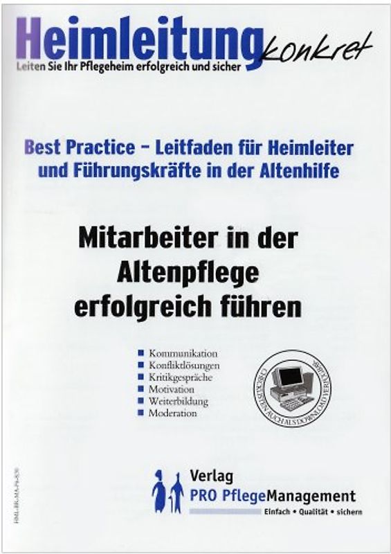 Mitarbeiter in der Altenpflege erfolgreich führen