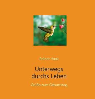 Unterwegs durchs Leben