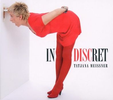 Tatjana Meissner - Indiscret