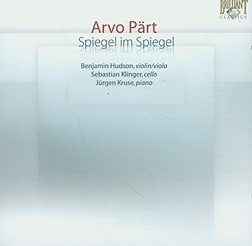 Benjamin Hudson - Arvo Pärt: Spiegel im Spiegel