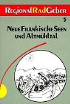 Neue Fränkische Seen und Altmühltal