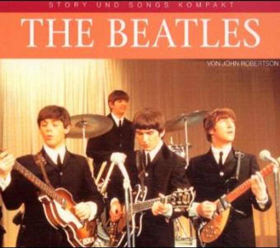 The Beatles. Story und Songs kompakt (BoE 7046)