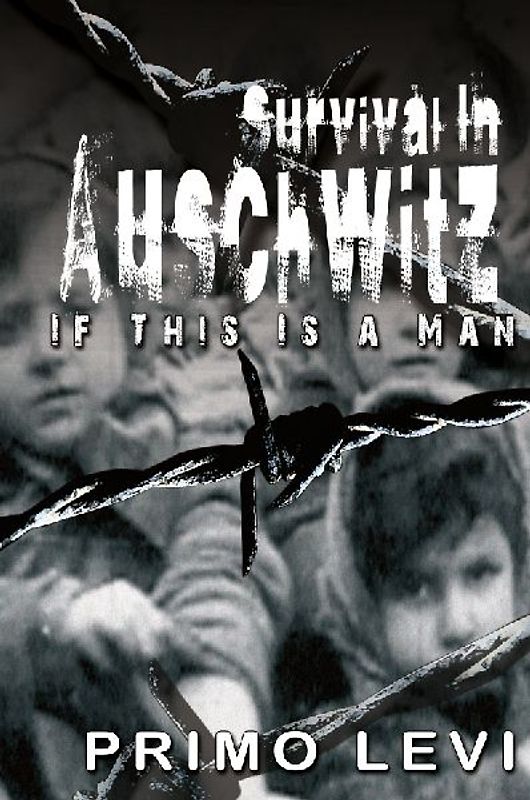 Survival In Auschwitz