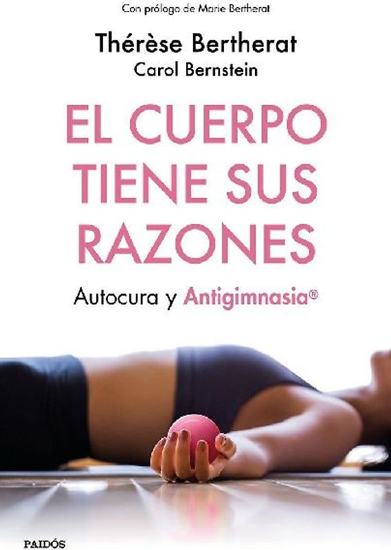 El cuerpo tiene sus razones