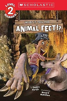 What If You Had Animal Feet!? (Level 2 Reader)