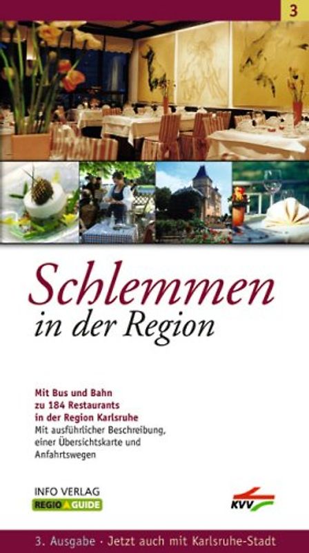 Schlemmen in der Region 3