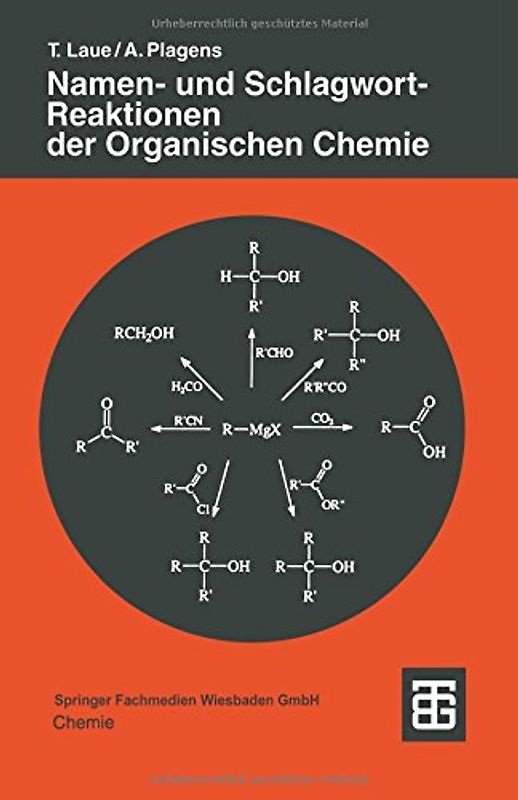 Namen- und Schlagwort-Reaktionen der Organischen Chemie
