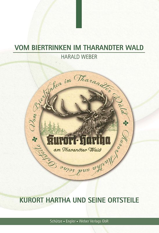 Vom Biertrinken im Tharandter Wald