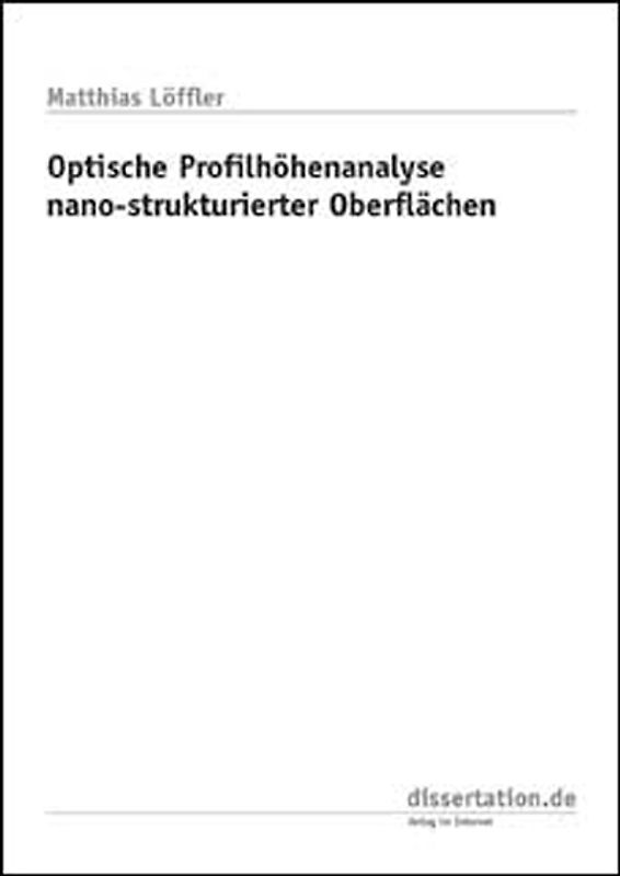 Optische Profilhöhenanalyse nano-strukturierter Oberflächen