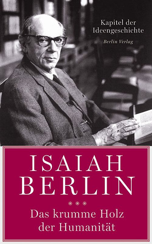 Das krumme Holz der Humanität