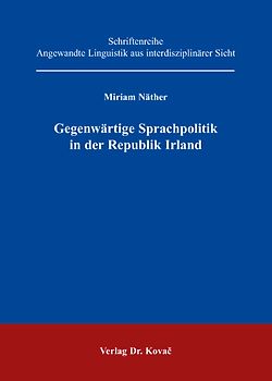 Gegenwärtige Sprachpolitik in der Republik Irland